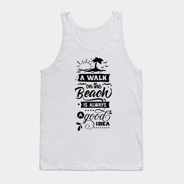 Summer Beach Holiday - A Walk on the beach is always a good idea Tank Top by Sanu Designs